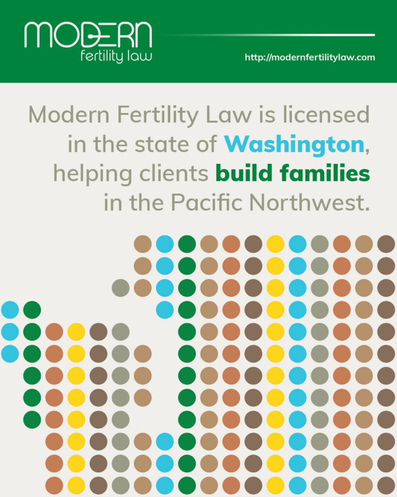 Modern Fertility Law - licensed in the state of Washington